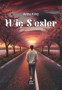 H/iç S/esler - Arzu Kılıç PDF İndir