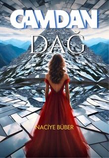 Camdan Dağ - Naciye Büber İşcan PDF İndir