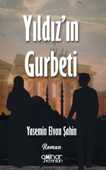 Yıldız'ın Gurbeti - Yasemin Elvan Şahin PDF İndir