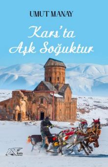 Kars'ta Aşk Soğuktur - Umut Manay PDF İndir