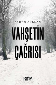 Vahşetin Çağrısı - Ayhan Arslan PDF İndir