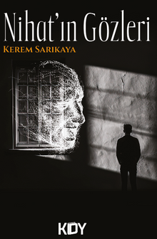 Nihat'ın Gözleri - Kerem Sarıkaya PDF İndir
