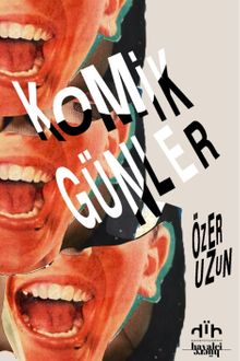 Komik Günler - Özer Uzun PDF İndir