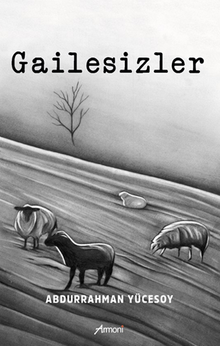Gailesizler - Abdurrahman Yücesoy PDF İndir