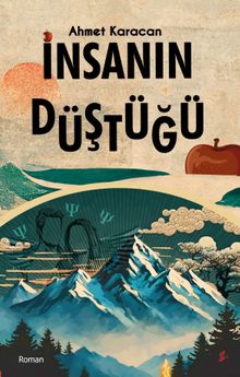 İnsanın Düştüğü - Ahmet Karacan PDF İndir