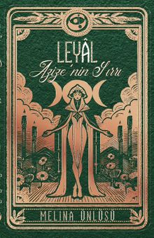 Leyal / Azize'nin Sırrı - Melina Ünlüsü PDF İndir