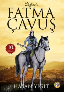 Dağköylü Fatma Çavuş - Hasan Yiğit