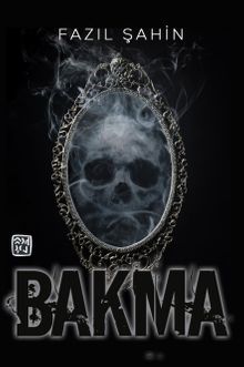 Bakma - Fazıl Şahin