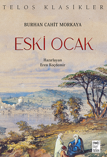 Eski Ocak - Burhan Cahit Morkaya
