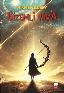 Gizemli Yuva - Hikmet Ulusoy