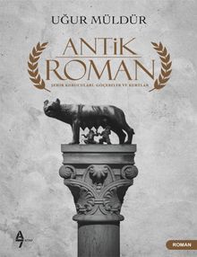 Antik Roman - Ugur Muldur PDF İndir