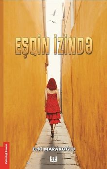 Eşqin İzində - Zeki Marakoğlu PDF İndir