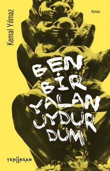Ben Bir Yalan Uydurdum - Kemal Yılmaz PDF İndir