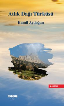 Atlık Dağı Türküsü - Kamil Aydoğan PDF İndir
