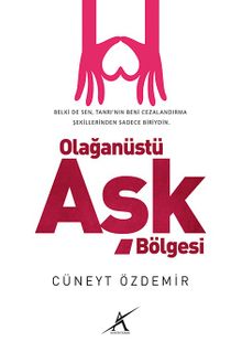 Olağanüstü Aşk Bölgesi - Cüneyt Özdemir PDF İndir