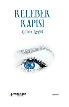 Kelebek Kapısı - Gülriz Aygül PDF İndir