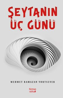 Şeytanın Üç Günü - Mehmet  Ramazan PDF İndir