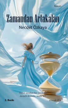 Zamandan Artakalan - Necdet Özkaya PDF İndir