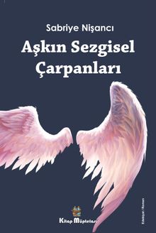 Aşkın Sezgisel Çarpanları - Sabriye Nişancı PDF İndir