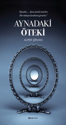 Aynadaki Öteki - Alper Şirvan PDF İndir