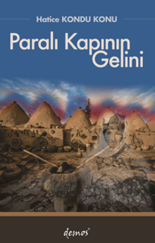 Paralı Kapının Gelini - Hatice Kondu  Konu PDF İndir