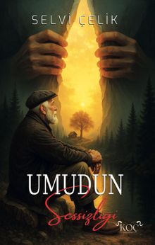 Umudun Sessizliği - Selvi Çelik PDF İndir