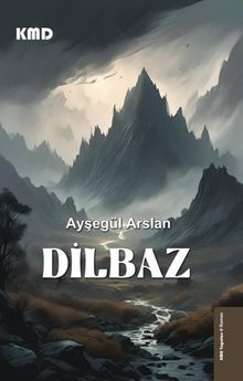 Dilbaz - Ayşegül Arslan PDF İndir