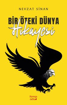 Bir Öteki Dünya Hikayesi - Nevzat Sinan PDF İndir