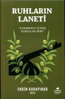 Ruhların Laneti  Çanakkale İçinde Vurdular Beni - Engin Karapınar