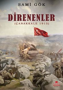 Direnenler - Sami Gök