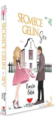 Seçmece Gelin Sev - Nurselin Bülbül PDF İndir