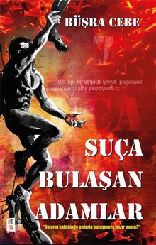 Suça Bulaşan Adamlar - Büşra  Cebe PDF İndir