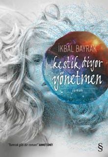 Kestik, Diyor Yönetmen - İkbal Bayrak PDF İndir