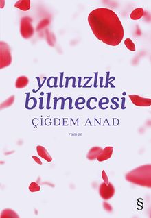 Yalnızlık Bilmecesi - Çiğdem Anad PDF İndir