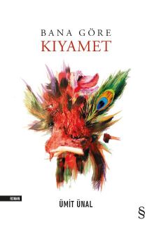 Bana Göre  Kıyamet - Ümit Ünal