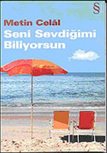 Seni Sevdiğimi Biliyorsun - Metin Celal