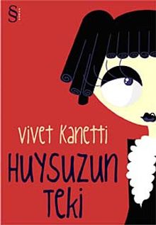 Huysuzun Teki - Vivet Kanetti PDF İndir