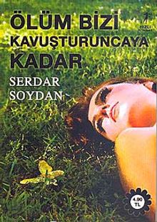Ölüm Bizi Kavuşturuncaya Kadar - Serdar Soydan PDF İndir