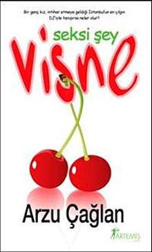 Seksi Şey Vişne - Arzu Çağlan PDF İndir