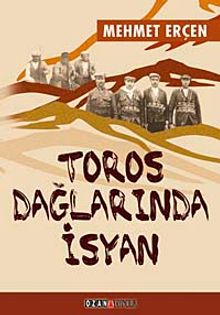 Toros Dağlarında İsyan - Mehmet Erçen PDF İndir