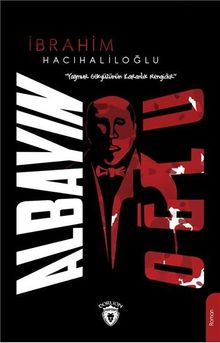 Albayın Oğlu - İbrahim Hacıhaliloğlu PDF İndir