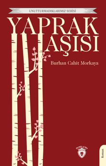 Yaprak Aşısı - Burhan Cahit Morkaya