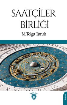 Saatçiler Birliği - M. Tolga Tunalı PDF İndir