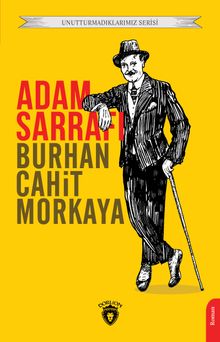 Adam Sarrafı - Burhan Cahit Morkaya
