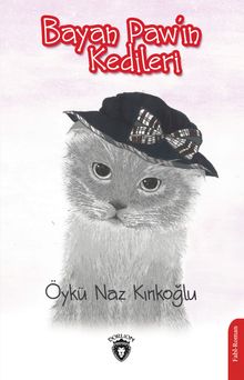 Bayan Paw'in Kedileri - Öykü Naz Kırıkoğlu PDF İndir