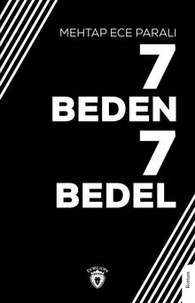 7 Beden 7 Bedel - Mehtap Ece Paralı PDF İndir