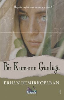 Bir Kumanın Günlüğü - Erhan Demirkoparan PDF İndir