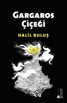 Gargaros Çiçeği - Halil Buluş PDF İndir