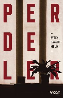 Perdeler - Ayşen Bayazıt Melik PDF İndir