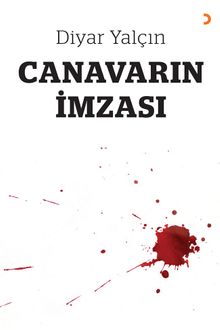 Canavarın İmzası - Diyar Yalçın PDF İndir